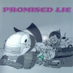 Promised Lie : Promised Lie